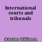 International courts and tribunals