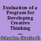 Evaluation of a Program for Developing Creative Thinking in Teachers and Children at the 4th and 5th Grade Levels