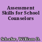 Assessment Skills for School Counselors