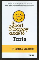 A short & happy guide to torts /