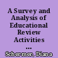 A Survey and Analysis of Educational Review Activities (A Preliminary Review). Product 3