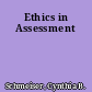 Ethics in Assessment