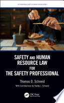 Safety and human resource law for the safety professional /