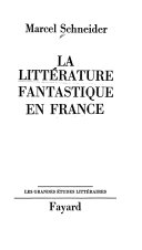 La littérature fantastique en France.