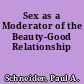 Sex as a Moderator of the Beauty-Good Relationship