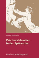 Patchworkfamilien in der Spätantike /