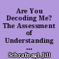 Are You Decoding Me? The Assessment of Understanding in Oral Interaction /