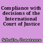 Compliance with decisions of the International Court of Justice