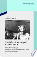 Ethnische "Säuberungen" in der Moderne : globale Wechselwirkungen nationalistischer und rassistischer Gewaltpolitik im 19. und 20. Jahrhundert /