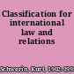 Classification for international law and relations