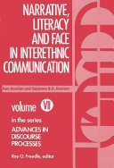 Narrative, literacy and face in interethnic communication /