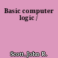 Basic computer logic /