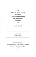 The female advocate : a poem occasioned by reading Mr. Duncombe's Feminead /