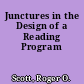 Junctures in the Design of a Reading Program