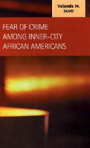 Fear of crime among inner-city African Americans /