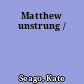 Matthew unstrung /