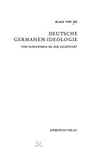 Deutsche Germanen-Ideologie. : Vom Humanismus bis z. Gegenwart /