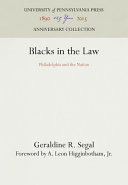 Blacks in the law : Philadelphia and the nation /