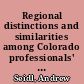 Regional distinctions and similarities among Colorado professionals' concerns, abilities, and needs for land use planning