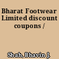 Bharat Footwear Limited discount coupons /