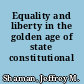 Equality and liberty in the golden age of state constitutional law