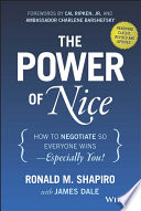 The power of nice : how to negotiate so everyone wins--especially you! /