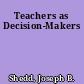 Teachers as Decision-Makers