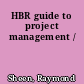 HBR guide to project management /