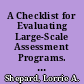 A Checklist for Evaluating Large-Scale Assessment Programs. Paper #9 in Occasional Paper Series