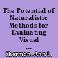 The Potential of Naturalistic Methods for Evaluating Visual Arts Education Programs