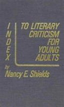 Index to literary criticism for young adults /