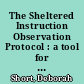 The Sheltered Instruction Observation Protocol : a tool for teacher-researcher collaboration and professional development /