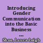 Introducing Gender Communication into the Basic Business Communication Course