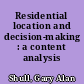 Residential location and decision-making : a content analysis /