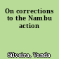 On corrections to the Nambu action