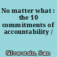 No matter what : the 10 commitments of accountability /