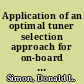 Application of an optimal tuner selection approach for on-board self-tuning engine models