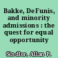 Bakke, DeFunis, and minority admissions : the quest for equal opportunity /