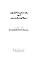 Legal polycentricity and international law /