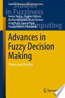 Advances in Fuzzy Decision Making : Theory and Practice /