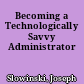 Becoming a Technologically Savvy Administrator