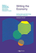 Writing the economy : activity, genre, and technology in the world of banking /