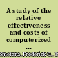 A study of the relative effectiveness and costs of computerized information retrieval in the interactive mode /