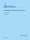 Immigration detention : a legal overview /