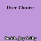 User Choice