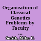 Organization of Classical Genetics Problems by Faculty Problem Solvers