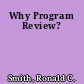 Why Program Review?