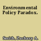 Environmental Policy Paradox.