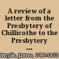 A review of a letter from the Presbytery of Chillicothe to the Presbytery of Mississippi : on the subject of slavery /