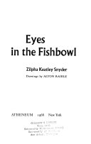 Eyes in the fishbowl /